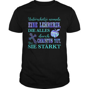 Unterschtze Niemals Eine Lehrerin T-Shirt